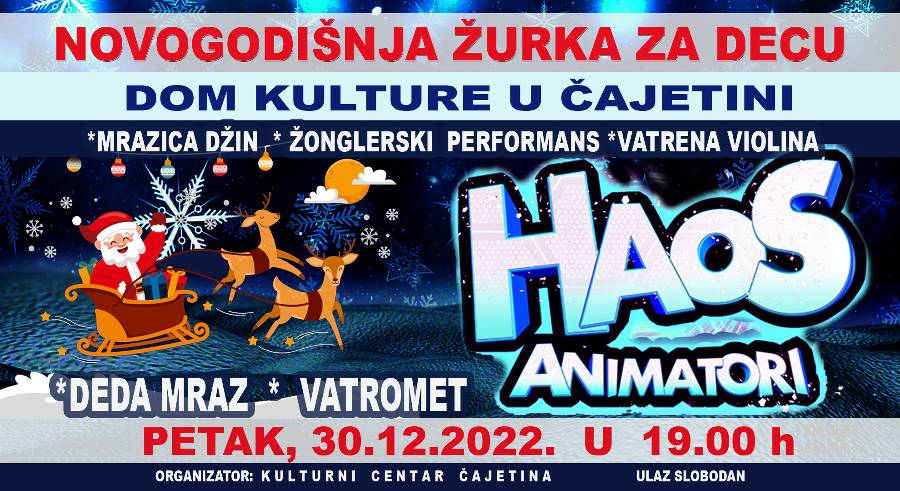 Хаос аниматори у Дому културе у Чајетини 30. децембра