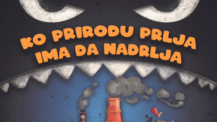 представа „Ко природу прља има да надрља“