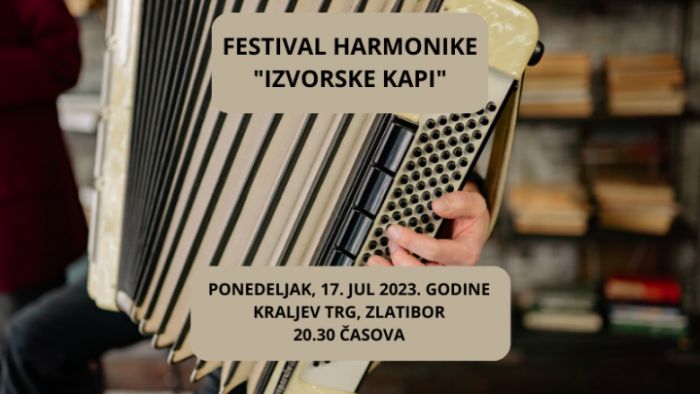 Фестивал хармонике "Изворске капи"