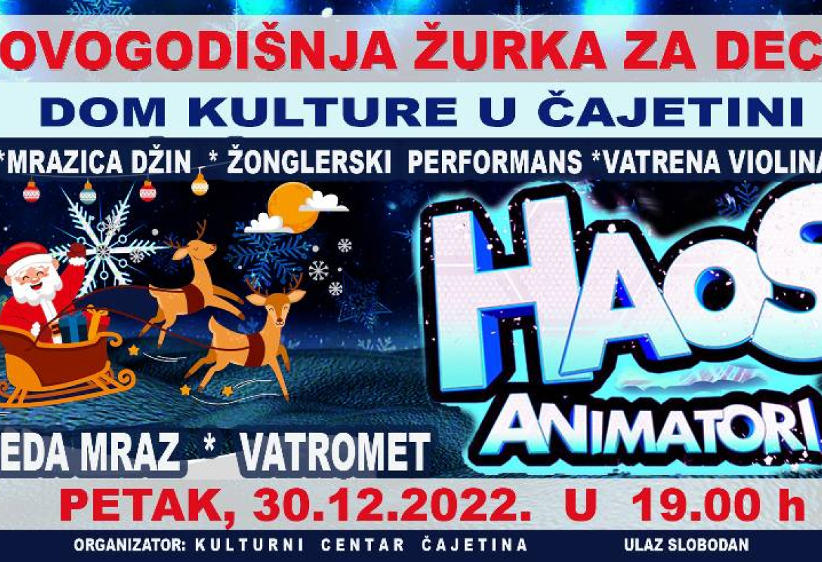 Хаос аниматори у Дому културе у Чајетини 30. децембра