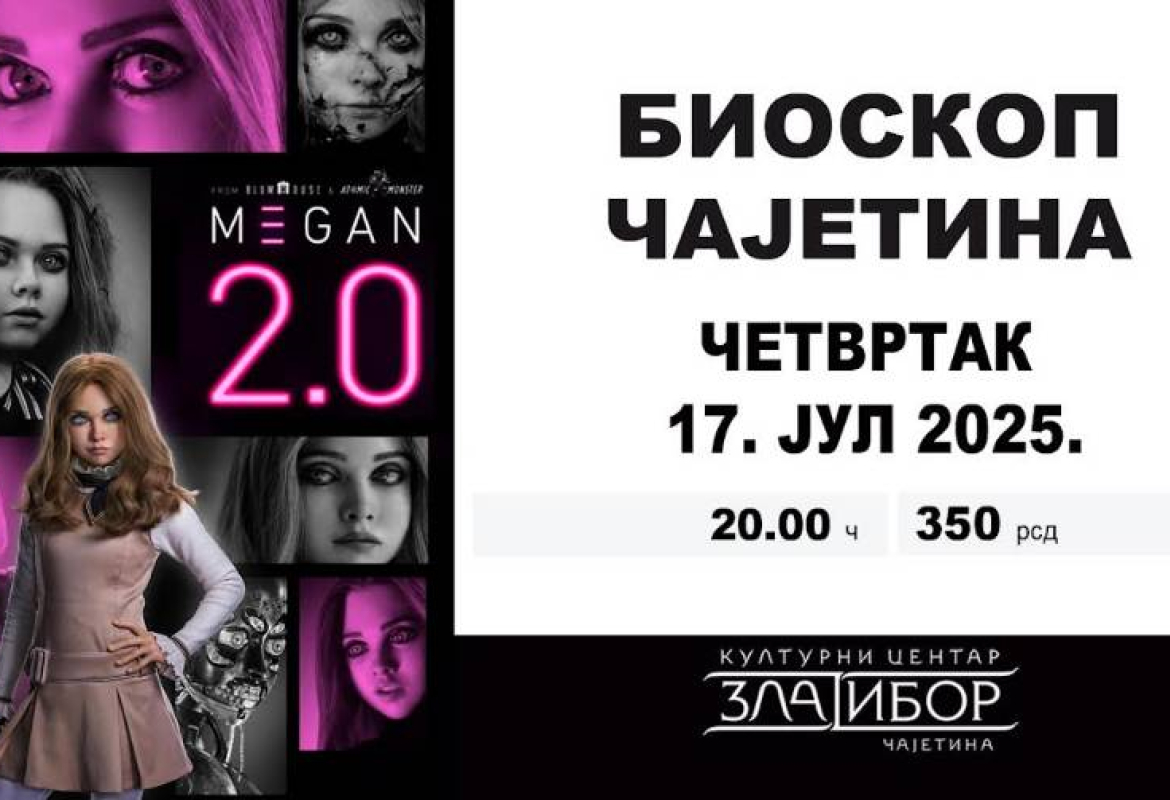 У биоскопу у Чајетини у четвртак 17. јула филм М3ГАН